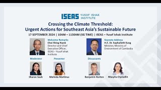 Seminar on quotCrossing the Climate Threshold Urgent Actions for Southeast Asia’s Sustainable Futurequot [upl. by Hammad]