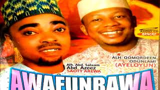 Saoti Arewa amp Odulami Ayeloyun In Awafunrawa Track 1 [upl. by Dnar]