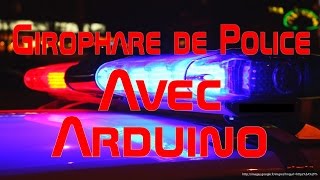 Faire un girophare de police avec Arduino [upl. by Ileyan]