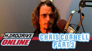 Interview with Chris Cornell  Part III  HardDrive Online [upl. by Just]