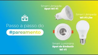 Como parear a Smart Lâmpada WiFi Lite Smart Lâmpada Spot WiFi e Smart Luminária Spot de Embutir [upl. by Alicirp63]