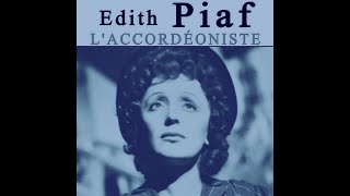 Edith Piaf  Laccordéoniste conceptkaraoke [upl. by Asiilanna]