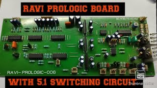 RAVI 51 PROLOGIC BOARD WITH 51 SWITCH  stereo control only for master control [upl. by Amej]