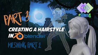 Creating a hairstyle in Blender for Sims 4 Part 3 Shadow of the Tomb Raider [upl. by Cece]