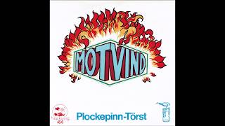 Motvind ‎– Plockepinn  Törst 1979 [upl. by Yonita]