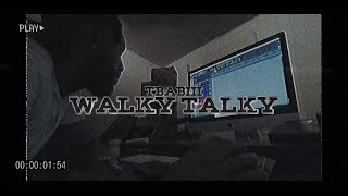 Tbabiii x Walky Talky  Official Video [upl. by Gerkman]