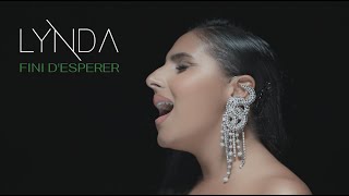 Lynda  Fini despérer Clip officiel [upl. by Mott]