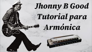 Jhonny B Good para ARMONICA tutorial de la guitarra de Chuck Berry [upl. by Freya]