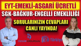 SGK  BAĞKUR  Engelli Emekliliği  Sorularınızın Cevapları Canlı Yayında [upl. by Hsina507]