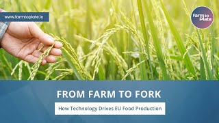 From Farm To Fork How Technology Drives EU Food Production [upl. by Verla]