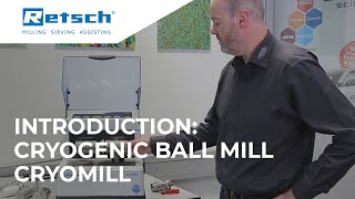 Cryogenic ball mill CryoMill  Introduction RETSCH cryomill laboratoryinstruments [upl. by Conrad556]