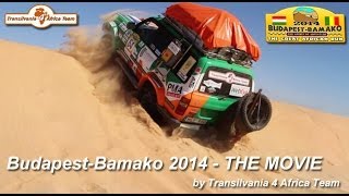 BudapestBamako 2014  THE MOVIE by Transilvania 4 Africa Team [upl. by Anatnom]