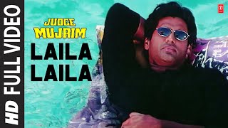 Laila Laila  Full Song  Judge Mujrim  Jolly Mukharjee  Bappi Lahiri Sunil Shetty Ayesha Jhulka [upl. by Bond615]