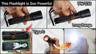 Powerful amp Long Range flashlight PN035Type C unboxing amp Review [upl. by Aikrahs533]