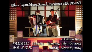 Ethnic JapanampNara Sound Experience with DEOSSI at temple Fukuin [upl. by Aicined73]