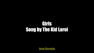 The Kid LAROI  Girls  Karaoke Version [upl. by Anilam]