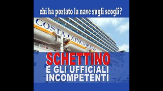 Schettino e gli Ufficiali incompetenti  di gigetto dattolico [upl. by Curt]