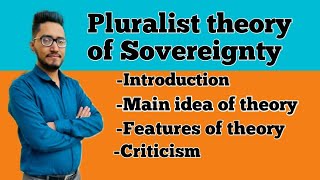 pluralistic theory of sovereignty what is pluralism theories of sovereignty pluralism [upl. by Yroggerg]