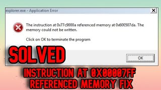 FIXED Instruction at 0x00007ff amp 0x600507 da amp 0x00000 Referenced Memory SOLVED [upl. by Fitzpatrick580]