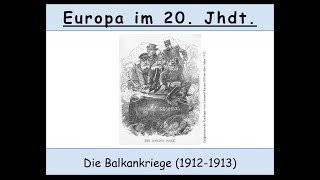 Balkankriege 191213 erklärt 12 [upl. by Pierson]