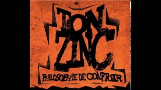 Ton Zinc  Philosophie de Comptoir Full Album [upl. by Kraus134]