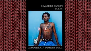 Playboi Carti  RIP AcapellaVocals only 140 BPM [upl. by Bodwell877]