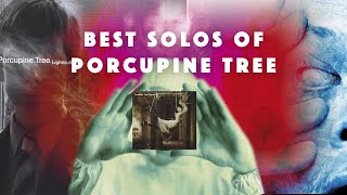 BEST OF PORCUPINE TREE INSTRUMENTAL SECTIONS BACKTOBACK HQ AUDIO [upl. by Kreegar]