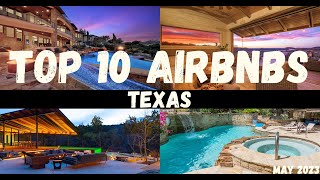 10 INCREDIBLE AirBNBs in Texas [upl. by Essam]