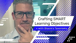 Crafting SMART Learning Objectives with Blooms Taxonomy [upl. by Supat]