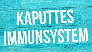 Wie ein kaputtes Immunsystem aussieht [upl. by Oniskey]