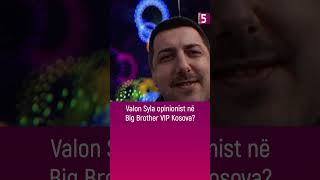 Valon Syla opinionist në Big Brother VIP Kosova [upl. by Akehs600]