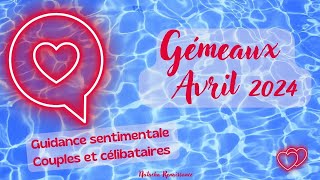 Gémeaux ♊️ Avril 2024 💖 Une belle surprise intense 🔥 💖 Libération Un tirage superbe ✨🌟 [upl. by Asiral]