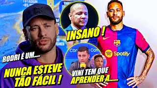 OLHA ISSO  NEYMAR DE VOLTA AO BARCELONA  NEY PAI REVELA TUDO  RODRI DETONA VINI E CRITICADO E [upl. by Annenn355]