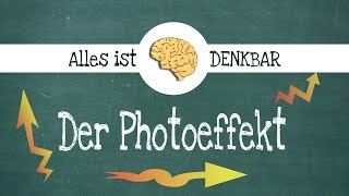 Der Photoeffekt  umfassend erklärt Physik [upl. by Laurence424]