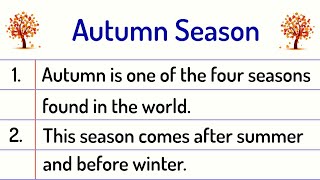 Autumn Season Essay 10 Lines  Autumn Season Essay in English [upl. by Rafaj476]