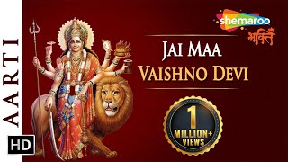 Jai Maa Vaishno Devi  Vaishno Devi Aarti in Hindi with Lyrics  Bhakti Songs  Shemaroo Bhakti [upl. by Naujit]