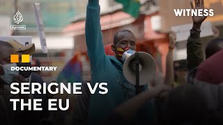 International Emmy nominated Serigne vs The EU  Witness Documentary [upl. by Braswell]