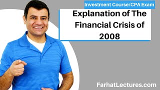 The Financial Crisis of 2008 Explained Crash Course  Essentials of Investments [upl. by Namzed398]