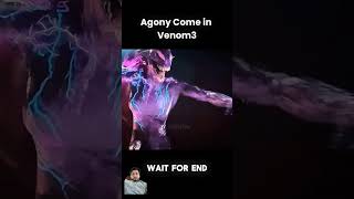 Agony come in venom 3 movie wait for end 😎 marvel venomedits marvelsadedit wednesday [upl. by Greggs]