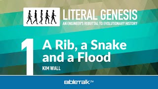 A Rib a Snake and a Flood Literal Genesis Bible Study – Kim Wall  BibleTalktv [upl. by Faxon]