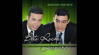 Beto Rocha e Leonardo – Eternamente Adorador Playback [upl. by Lilybel851]