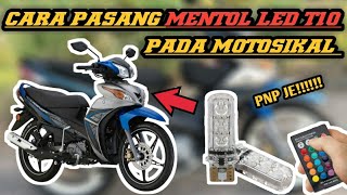 Cara Pasang Mentol LED T10 Pada Motosikal  Plug N Play LAGENDA 115 FI [upl. by Stets]