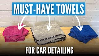 The Only 3 Towels Youll Need for Car Detailing [upl. by Nan]