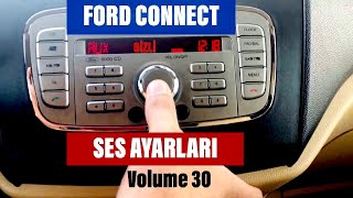 Ford CONNECT 6000CD  AUDİO SES Ayarları  Volume 30 Dinleyebilirsiniz TÜRKİYEde İLK [upl. by Nerine]