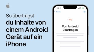 So überträgst du Inhalte von einem Android Gerät auf ein iPhone  Apple Support [upl. by Akir181]