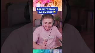 Elsa sur Minecraft avec Michou  😱￼ [upl. by Ykvir]