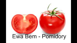 Ewa Bem  Pomidory [upl. by Brey]