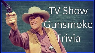 Know Your Classic Western Gunsmoke Trivia  Baby Boomers Triva  Gunsmoke Quiz [upl. by Rokach417]