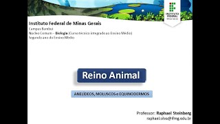 BIO II  IFMG Bambuí quotREINO ANIMALLIA  ANELÍDEOS e MOLUSCOS  Parte 1quot [upl. by Cal]