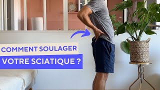 Comment SOULAGER votre SCIATIQUE [upl. by Nyrrad]